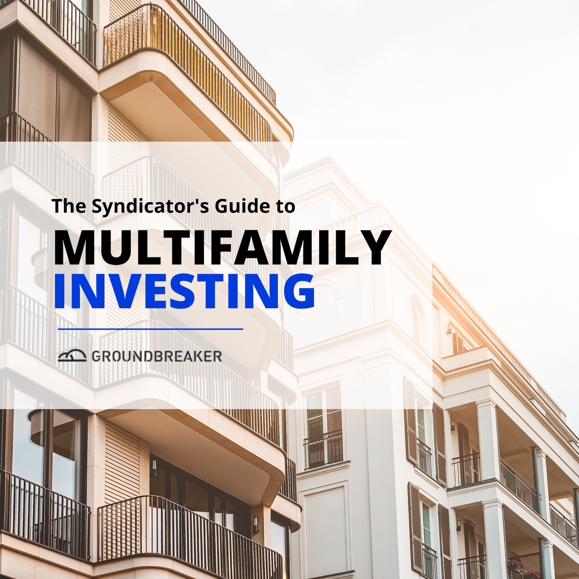 The Syndicator's Guide to Multifamily Investing